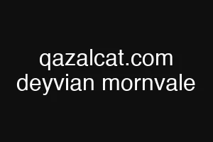 qazalcat.com deyvian mornvale